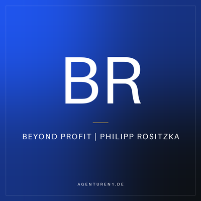 Beyond Profit | Philipp Rositzka