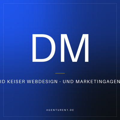 David Keiser Webdesign - und Marketingagentur