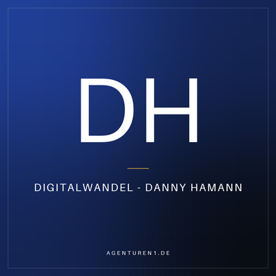 Digitalwandel - Danny Hamann