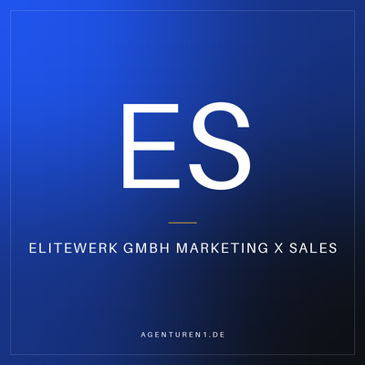 Elitewerk GmbH Marketing x Sales