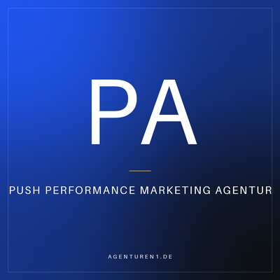 PUSH Performance Marketing Agentur
