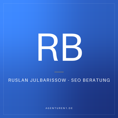 Ruslan Julbarissow - SEO Beratung