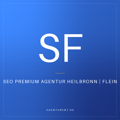 SEO Premium AGENTUR HEILBRONN | Flein