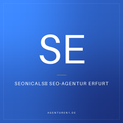 seonicals® SEO-Agentur Erfurt