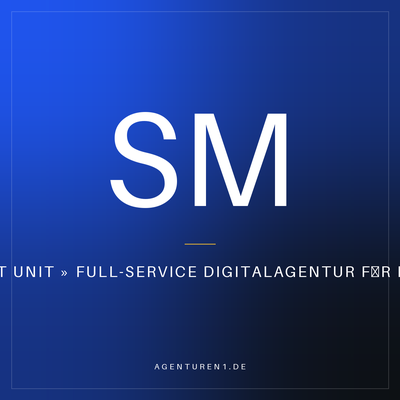 smart unit » Full-Service Digitalagentur für den M
