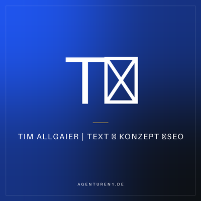 Tim Allgaier | Text – Konzept –SEO